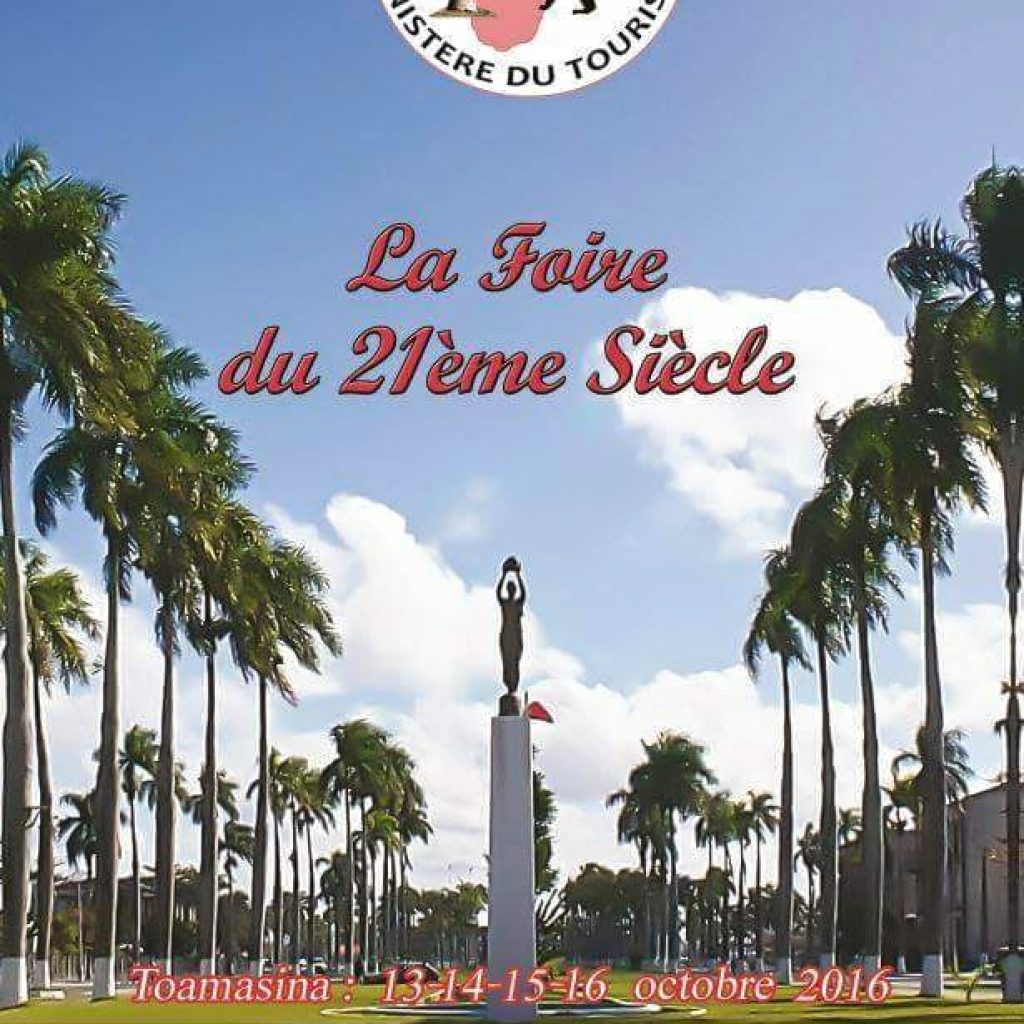 La Foire Internationale du 21e siècle se tiendra du 13 au 15 octobre 2016 à Toamasina !