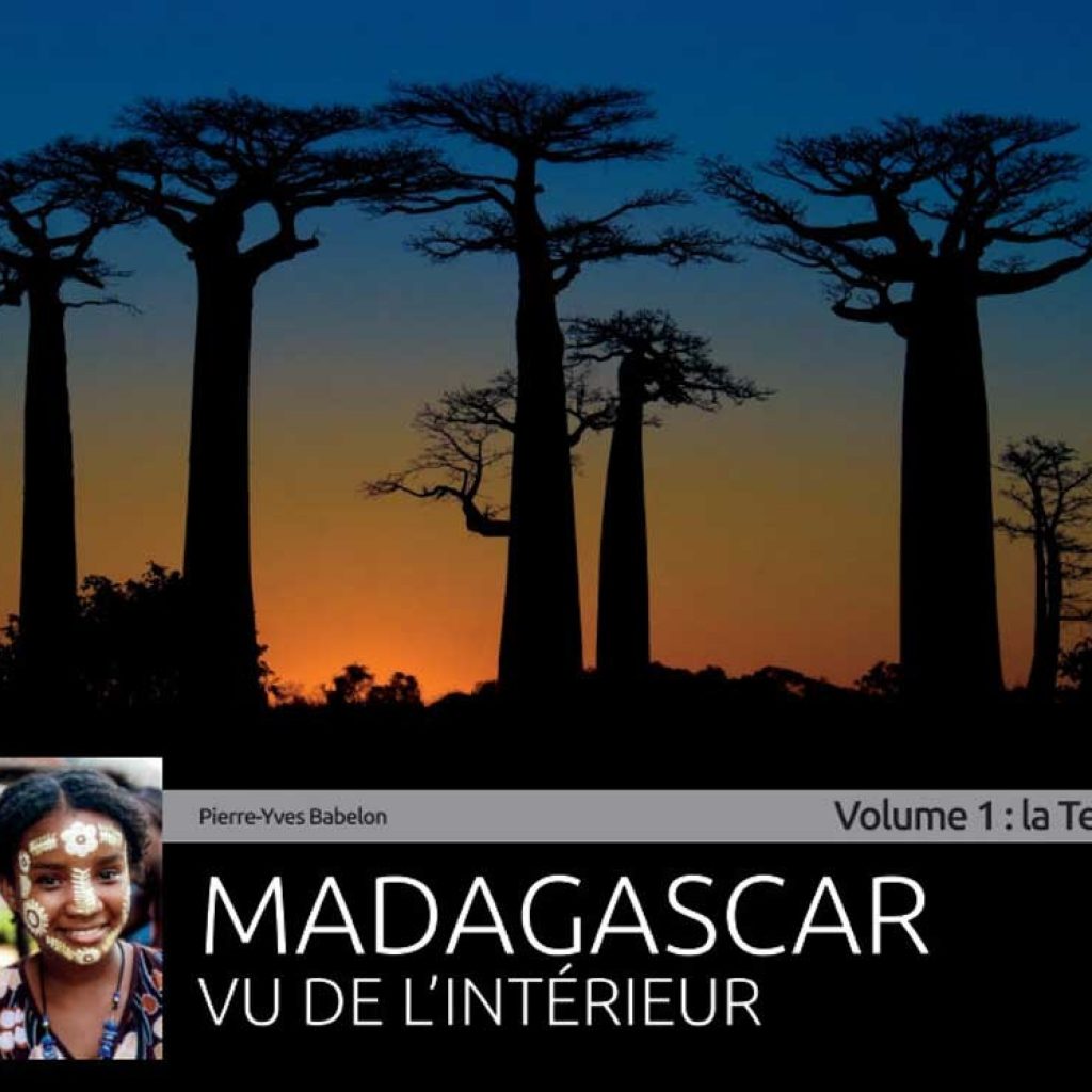 Madagaskar von & rsquo gesehen; Innen : das neue Buch des Big Island in Bildern zu entdecken
