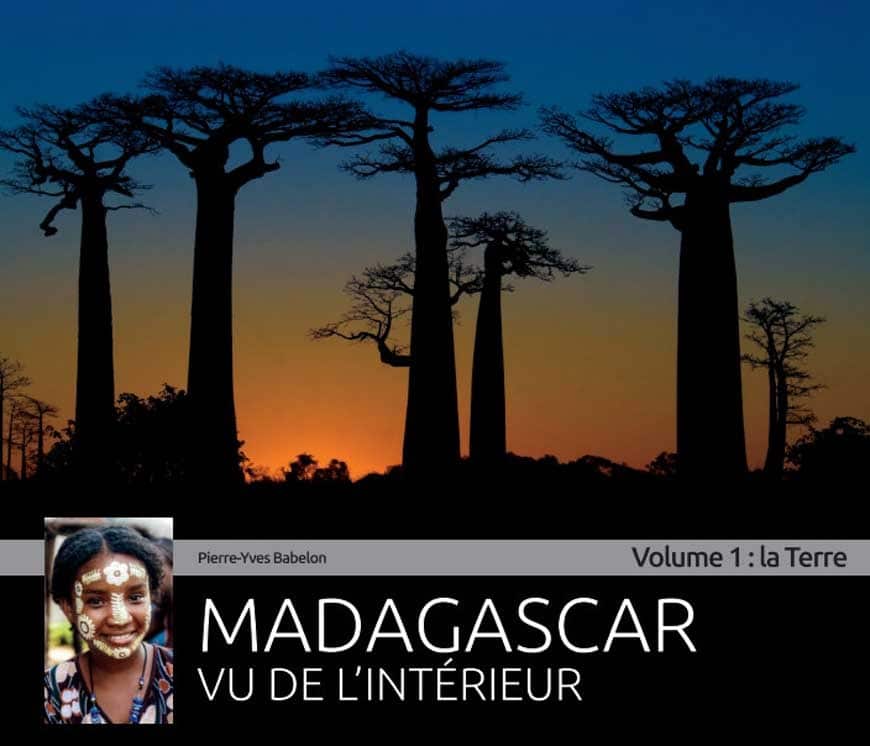 Madagascar seen from & rsquo; interior : the new book to discover the Big Island in pictures